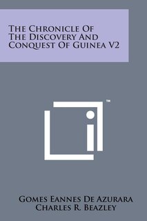 Front cover_The Chronicle of the Discovery and Conquest of Guinea V2