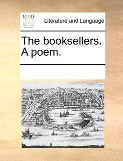 Front cover_The Booksellers. A Poem.