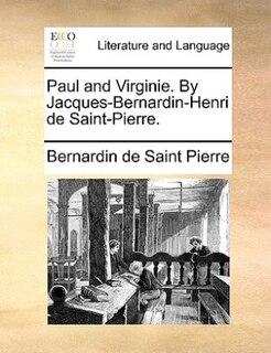 Couverture_Paul And Virginie. By Jacques-bernardin-henri De Saint-pierre.