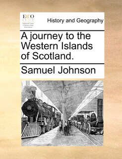Front cover_A Journey To The Western Islands Of Scotland.