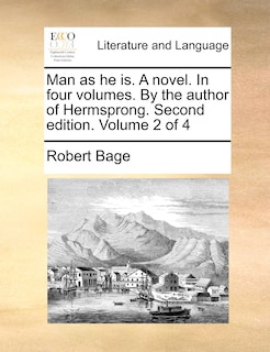 Couverture_Man As He Is. A Novel. In Four Volumes. By The Author Of Hermsprong. Second Edition. Volume 2 Of 4