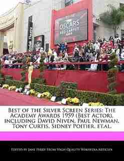 Best Of The Silver Screen Series: The Academy Awards 1959 (best Actor), Including David Niven, Paul Newman, Tony Curtis, Sidney Poiti de Jane Perry