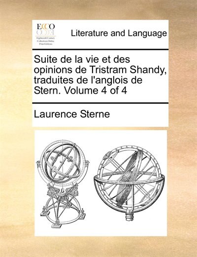 Front cover_Suite De La Vie Et Des Opinions De Tristram Shandy, Traduites De L'anglois De Stern.  Volume 4 Of 4