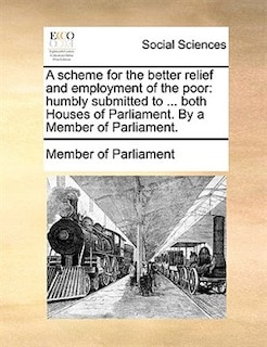 Couverture_A Scheme For The Better Relief And Employment Of The Poor