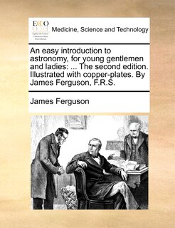 Couverture_An Easy Introduction to Astronomy, for Young Gentlemen and Ladies