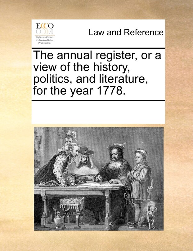 Front cover_The Annual Register, Or A View Of The History, Politics, And Literature, For The Year 1778.