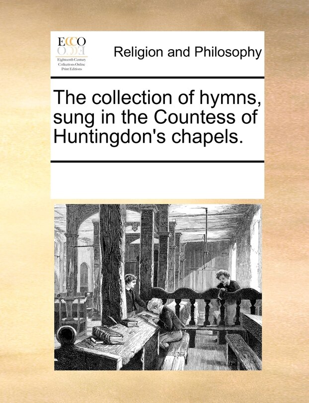 Couverture_The Collection Of Hymns, Sung In The Countess Of Huntingdon's Chapels.