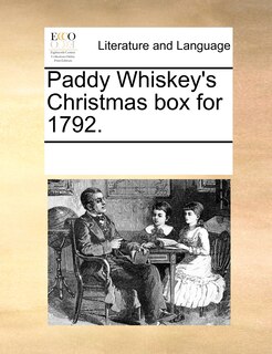 Front cover_Paddy Whiskey's Christmas Box For 1792.