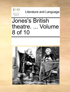 Front cover_Jones's British Theatre. ... Volume 8 of 10