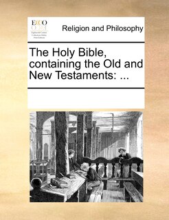 Front cover_The Holy Bible, Containing The Old And New Testaments