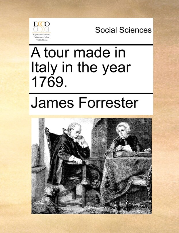 Front cover_A tour made in Italy in the year 1769.