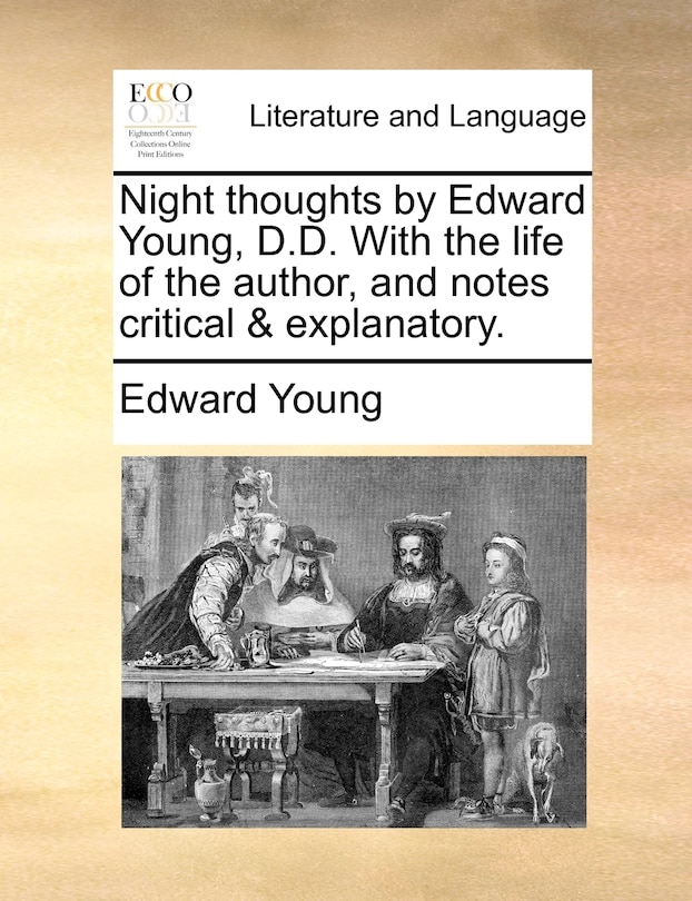Front cover_Night thoughts by Edward Young, D.D. With the life of the author, and notes critical & explanatory.