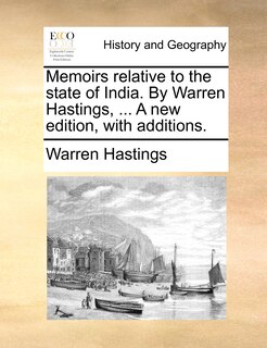 Couverture_Memoirs relative to the state of India. By Warren Hastings, ... A new edition, with additions.