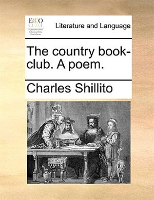 Couverture_The country book-club. A poem.