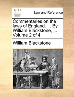 Front cover_Commentaries on the laws of England. ... By William Blackstone, ...  Volume 2 of 4