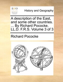 Couverture_A Description of the East, and Some Other Countries. ... by Richard Pococke, LL.D. F.R.S. Volume 3 of 3