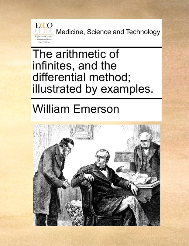 Couverture_The arithmetic of infinites, and the differential method; illustrated by examples.