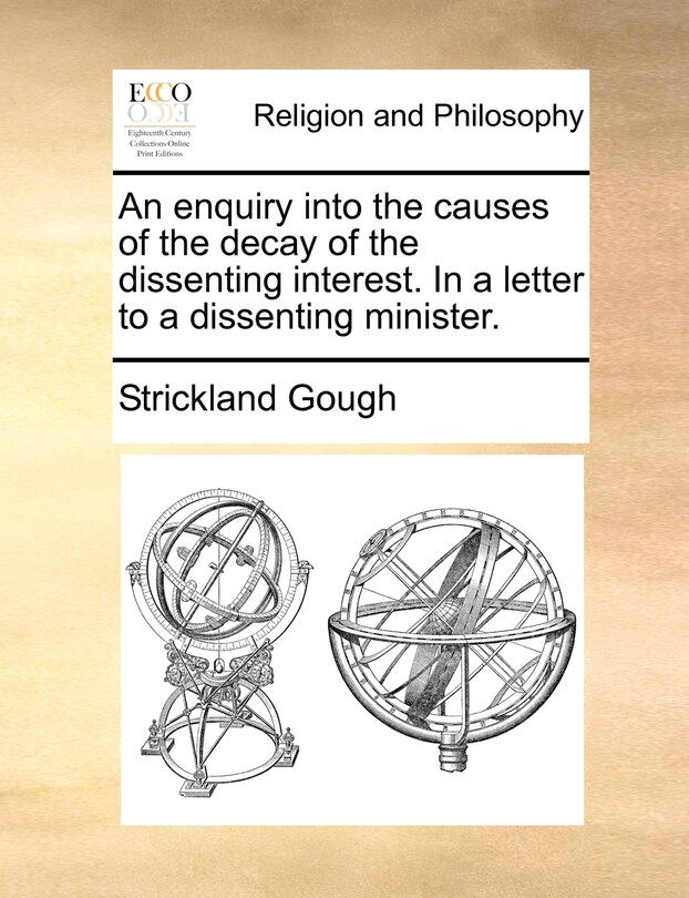 Couverture_An enquiry into the causes of the decay of the dissenting interest. In a letter to a dissenting minister.
