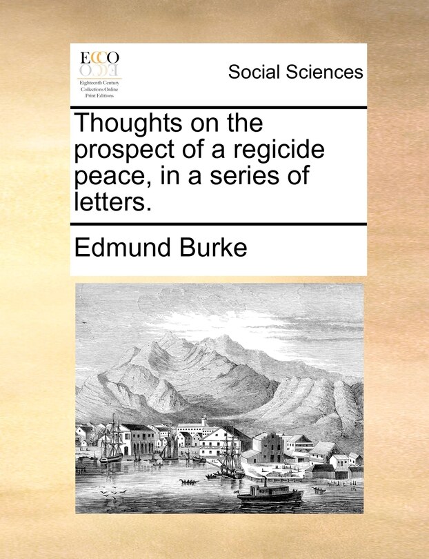 Couverture_Thoughts on the prospect of a regicide peace, in a series of letters.