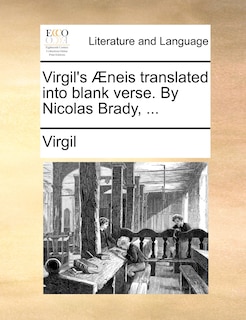 Front cover_Virgil's &AElig;neis translated into blank verse. By Nicolas Brady, ...