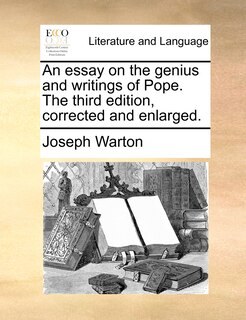 Front cover_An essay on the genius and writings of Pope. The third edition, corrected and enlarged.