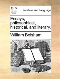 Couverture_Essays, philosophical, historical, and literary.