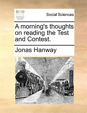 Front cover_A Morning's Thoughts On Reading The Test And Contest.