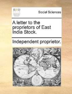Front cover_A Letter To The Proprietors Of East India Stock.