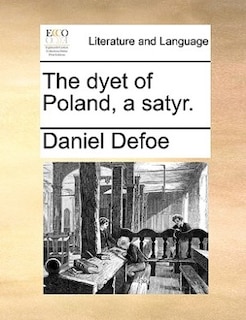 Couverture_The Dyet Of Poland, A Satyr.