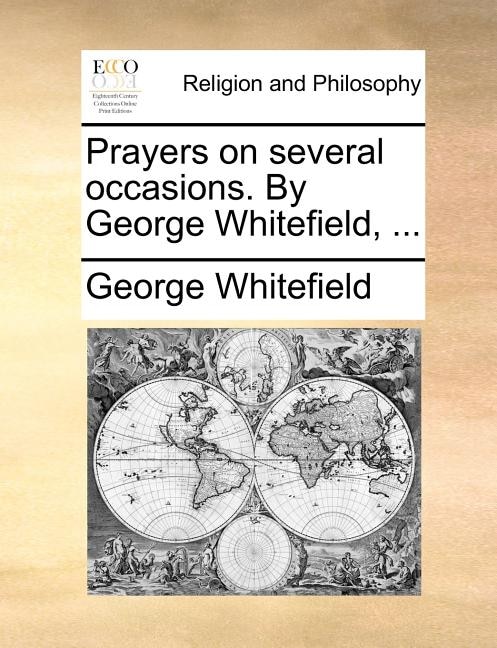Couverture_Prayers On Several Occasions. By George Whitefield, ...
