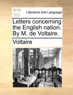 Couverture_Letters Concerning The English Nation. By M. De Voltaire.