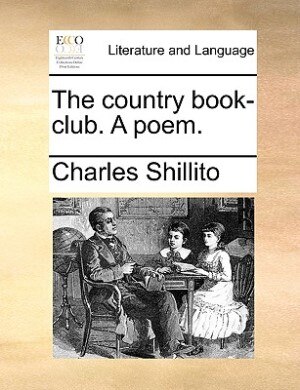 Couverture_The Country Book-club. A Poem.