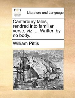 Couverture_Canterbury Tales, Rendred Into Familiar Verse, Viz. ... Written By No Body.