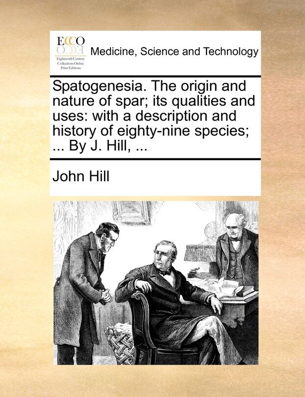 Front cover_Spatogenesia. The Origin And Nature Of Spar; Its Qualities And Uses
