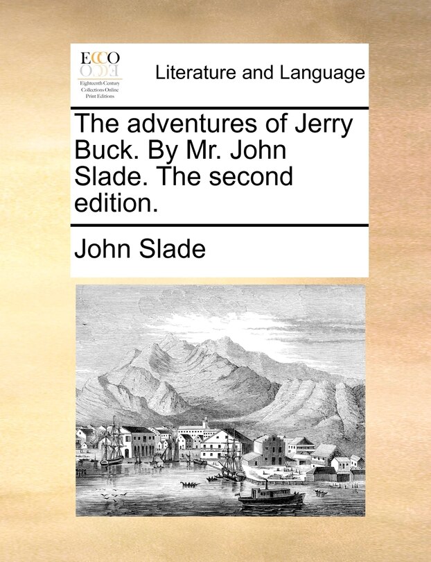 Front cover_The Adventures Of Jerry Buck. By Mr. John Slade. The Second Edition.