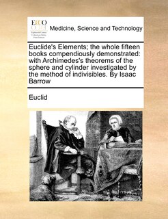 Front cover_Euclide's Elements; the whole fifteen books compendiously demonstrated