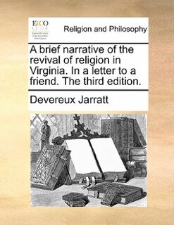 Couverture_A Brief Narrative Of The Revival Of Religion In Virginia. In A Letter To A Friend. The Third Edition.