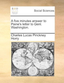 Front cover_A Five Minutes Answer To Paine's Letter To Genl. Washington.