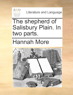 Front cover_The Shepherd Of Salisbury Plain. In Two Parts.