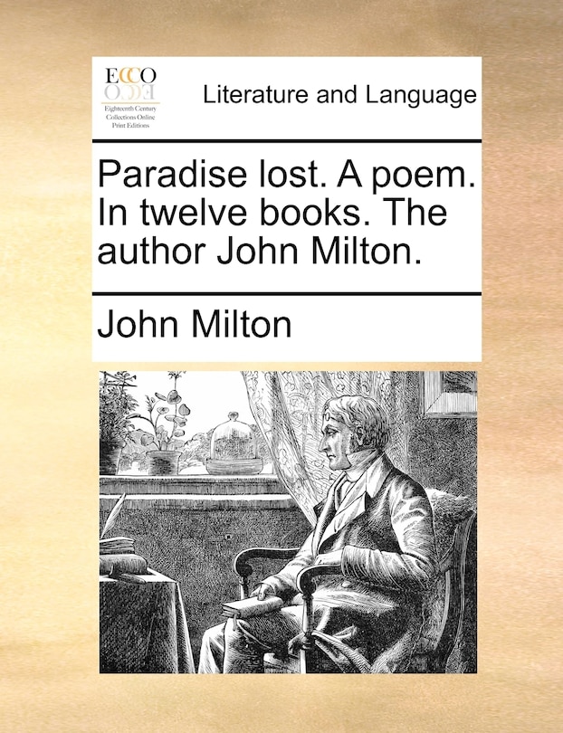 Front cover_Paradise Lost. A Poem. In Twelve Books. The Author John Milton.