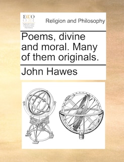 Front cover_Poems, Divine And Moral. Many Of Them Originals.