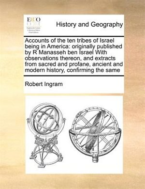 Front cover_Accounts of the ten tribes of Israel being in America