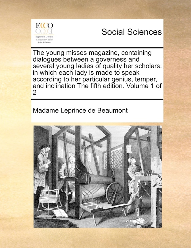 Front cover_The Young Misses Magazine, Containing Dialogues Between a Governess and Several Young Ladies of Quality Her Scholars