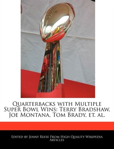 Front cover_Quarterbacks With Multiple Super Bowl Wins