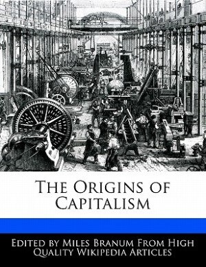 The Origins Of Capitalism