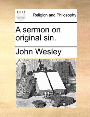 Front cover_A Sermon On Original Sin.