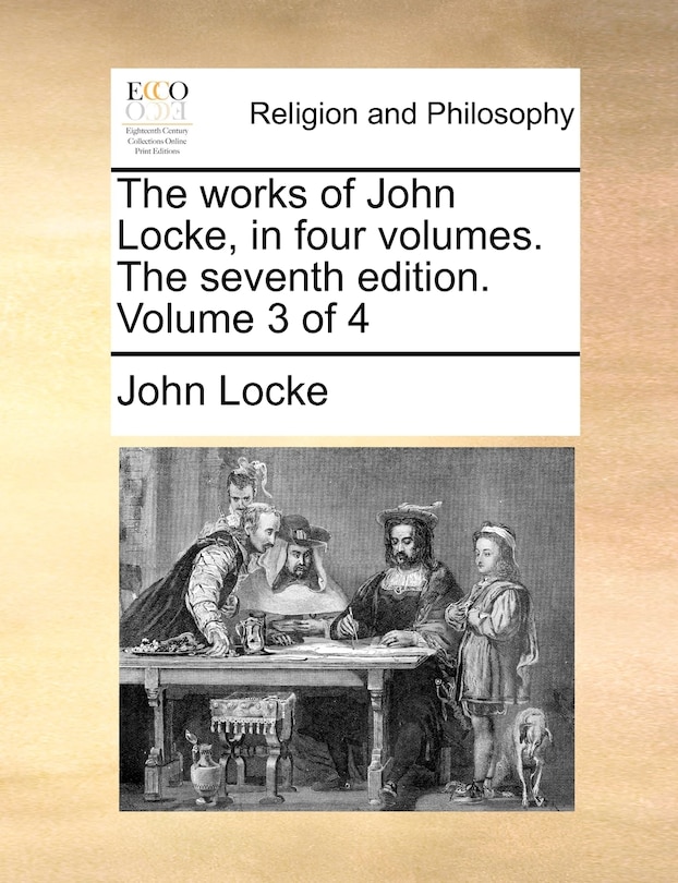 Front cover_The works of John Locke, in four volumes. The seventh edition. Volume 3 of 4