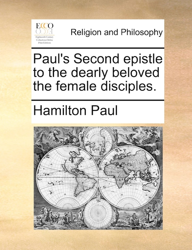 Couverture_Paul's Second Epistle to the Dearly Beloved the Female Disciples.