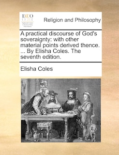 Front cover_A Practical Discourse Of God's Soveraignty