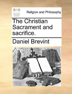 Couverture_The Christian Sacrament And Sacrifice.